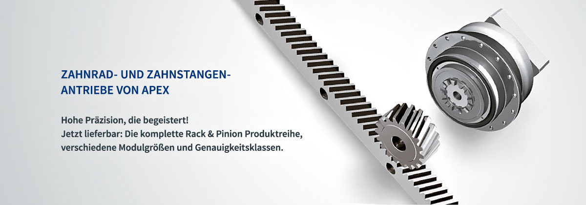 APEX Germany Zahnrad- und Zahnstangenantriebe